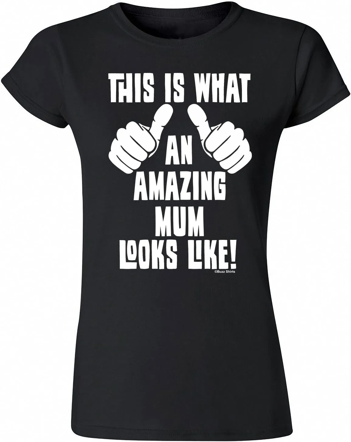 Gift for Mothers - This is What an Amazing Mum Looks Like - Womens Organic Cotton T-Shirt