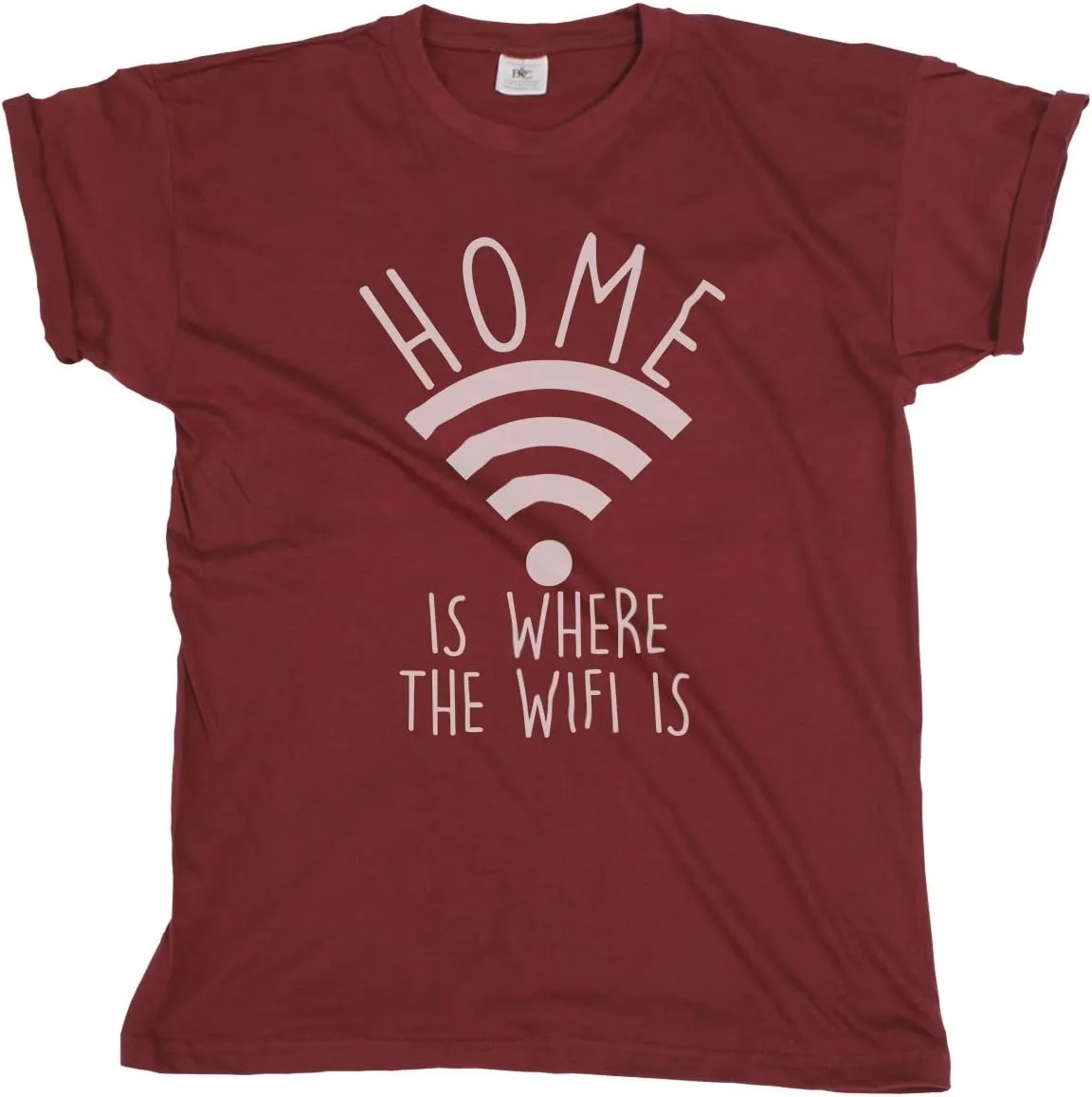 Home is Where The WiFi is - Mens or Womens Novelty Internet Slogan Organic Cotton T-Shirt